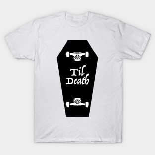 Til Death T-Shirt